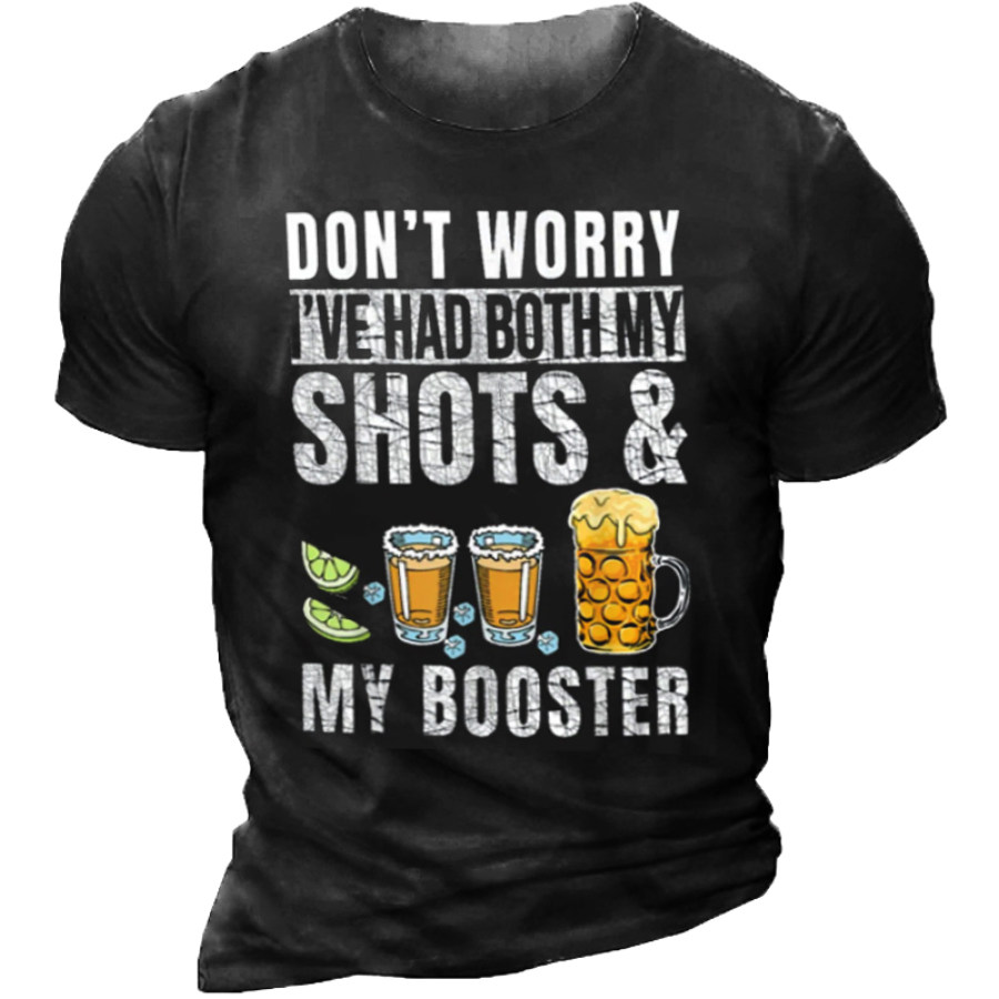 

Don't Worry I've Had Both My Shots And Booster Funny Vaccine T-Shirt