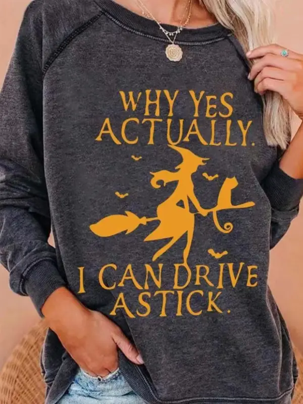Why Yes Actually I Can Drive A Stick Women Sweatshirt - Ninacloak.com 
