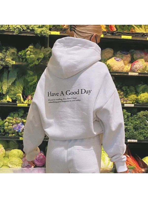Women's Have A Good Day If You're Reading This Then I Hope Something Good Happens Today Print Casual Hoodie - Ootdmw.com 