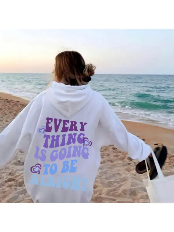 Everything Is Going To Be Alright Print Women's Casual Hoodie - Realyiyishop.com 