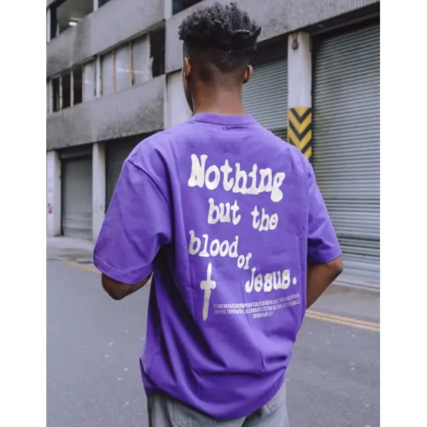 Nothing But Blood Of Jesus Print T-shirt - Ootdyouth.com 