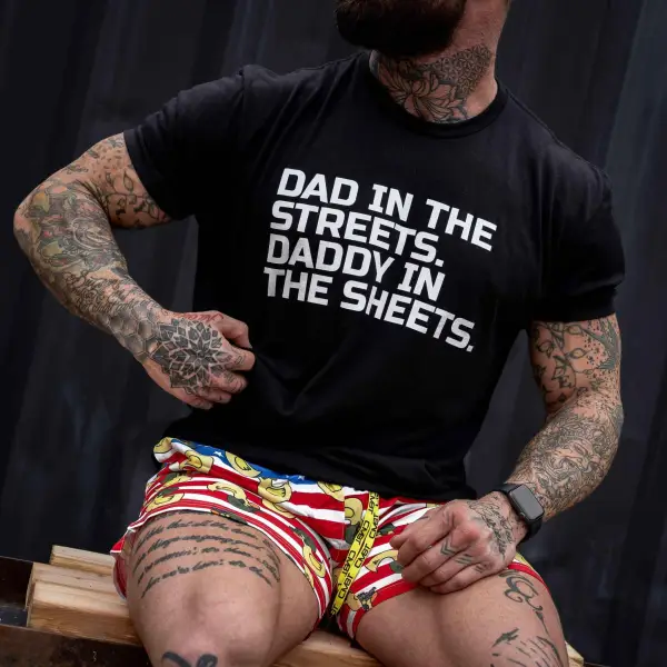 Men's Vintage Dad In The Streets Daddy In The Sheets Print Short Sleeve Crew Neck T-Shirt - Wayrates.com 