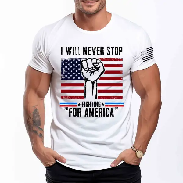 Men's Vintage I Will Never Stop Fighting For America Flag Print Crew Neck Short Sleeve T-shirt - Wayrates.com 