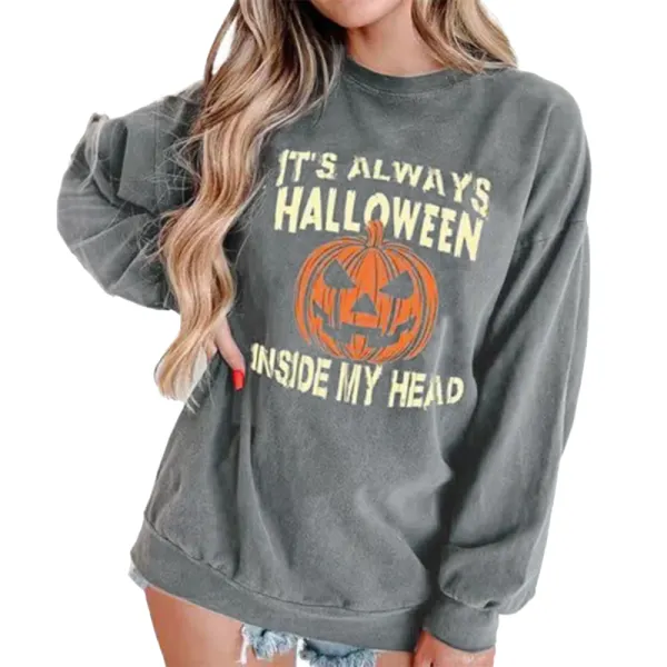 It's Always Halloween Inside My Head Women's Pumpkin Print Sweatshirt - Cotosen.com 