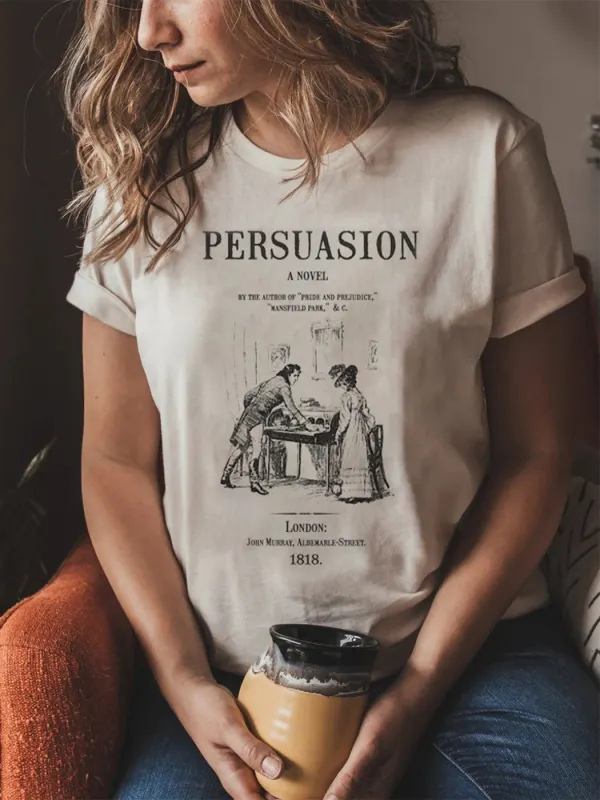 Jane Austen Persuasion Shirt, Jane Austen Gift - Hoplady.chimpone.com 