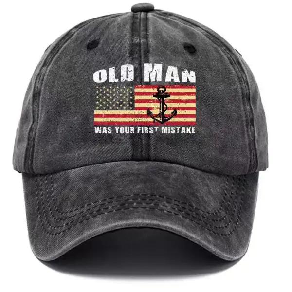 Old Men Was Your First Mistake Men's Retro Print Wash Cotton Hat - Elementnice.com 