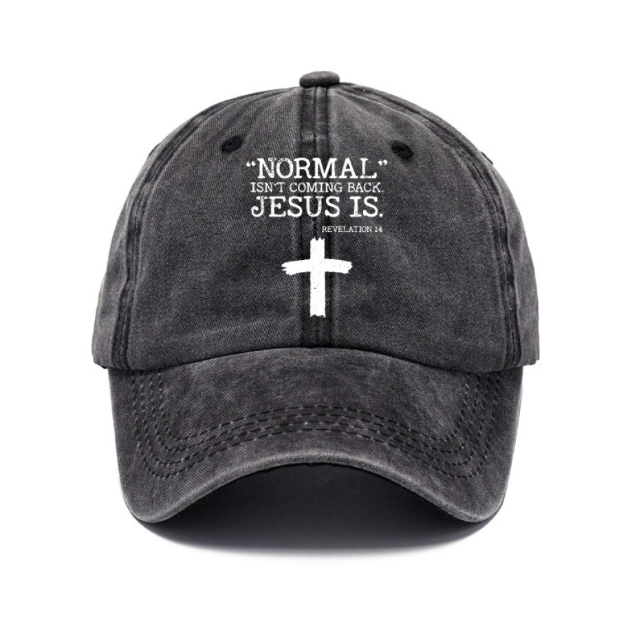 

Normal Isn't Coming Back But Jesus Is Revelation 14 Sun Hat