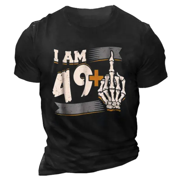 Im 49 Years Old Men's Print T-Shirt Only $9.89 - Wayrates.com 
