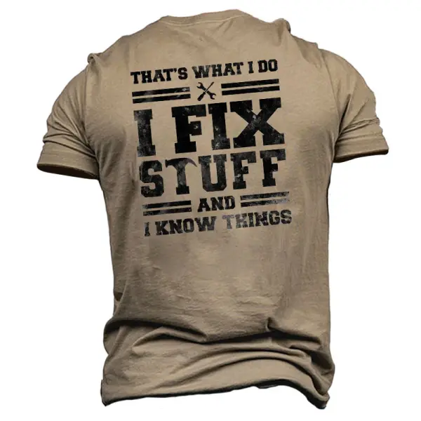 I Fix Stuff And I Know Things Men's Short Sleeve T-Shirt Only 1586.89₽ - Wayrates.com 