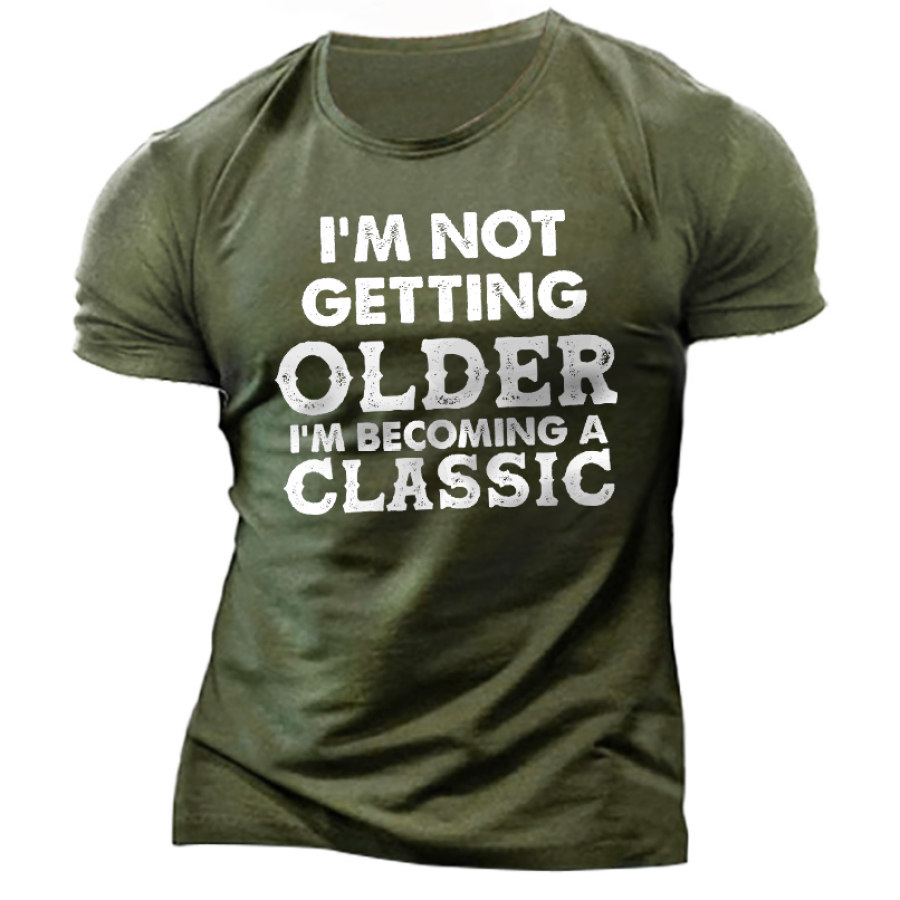 

Men's Not Getting Older Becoming Classic Print Cotton T-Shirt