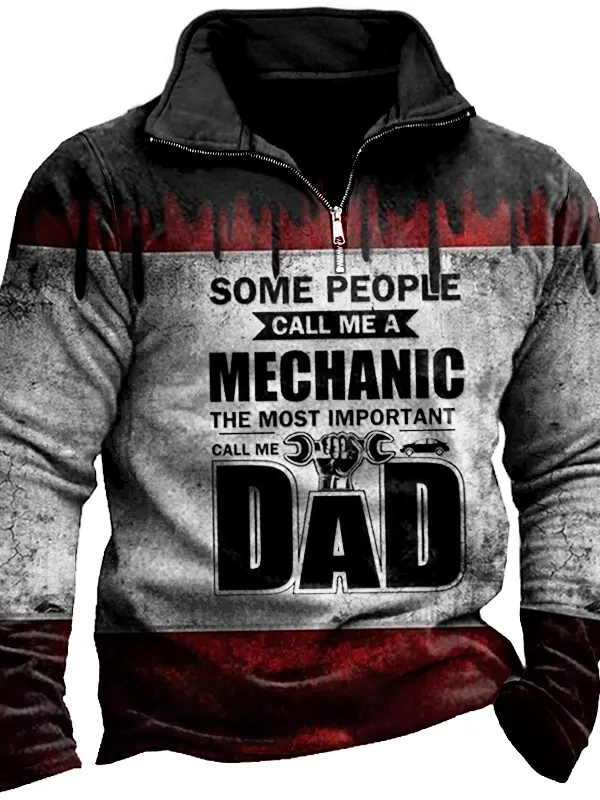 Some People Call Me Mechanic But Important Call Me Dad Men's Zip Mock Neck Sweatshirt - Menbarn.com 
