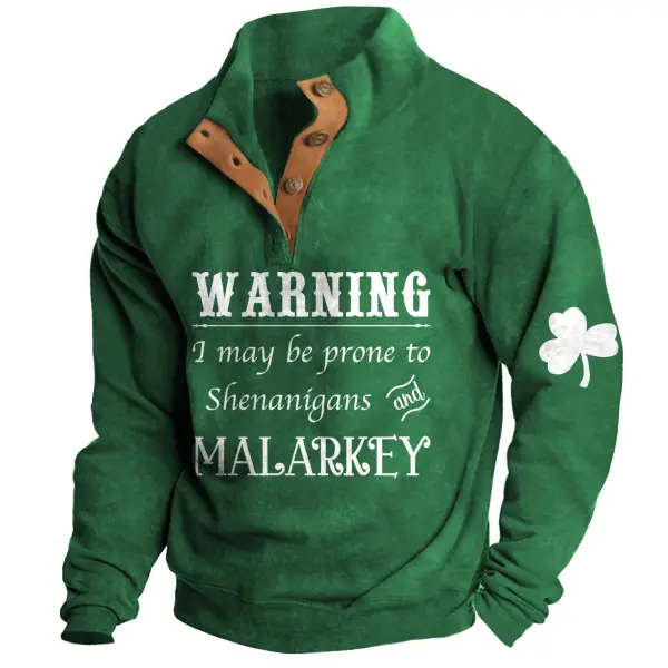 Men's Sweatshirt St. Patrick's Day Warning Shenanigans Malarkey Shamrock Stand Collar Buttons Vintage Daily Tops - Dozenlive.com 