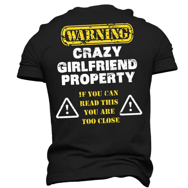 Warning Crazy Girlfriend Property Men's Mother's Day Girlfriend Gift T-Shirt - Cotosen.com 