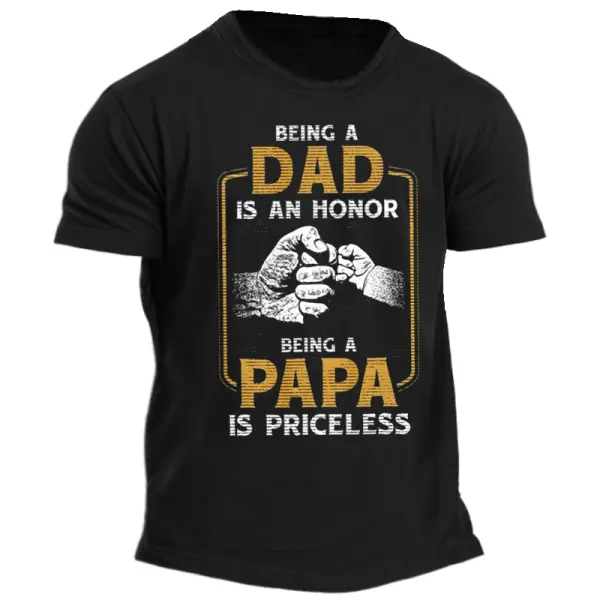 Being A Dad Is An Honor Being A Papa Is Priceless Men's Funny Father's Day Gift T-Shirt - Cotosen.com 