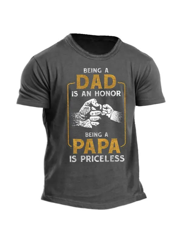 Being A Dad Is An Honor Being A Papa Is Priceless Men's Funny Father's Day Gift T-Shirt - Timetomy.com 