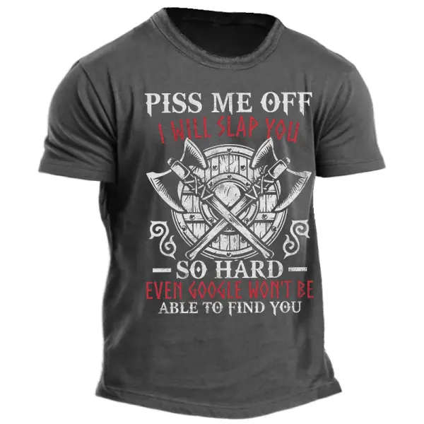 Don't Piss Me Off I'll Slap You So Hard Men's Father's Day Viking Dad Gift T Shirt - Dozenlive.com 