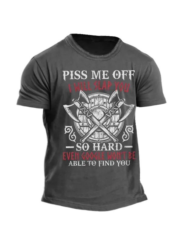 Don't Piss Me Off I'll Slap You So Hard Men's Father's Day Viking Dad Gift T Shirt - Timetomy.com 