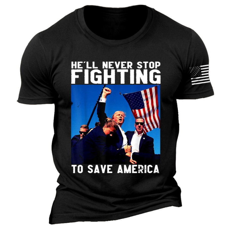 

Men's Vintage He'll Never Stop Fighting To Save America Flag Print Crew Neck Short Sleeve T-shirt