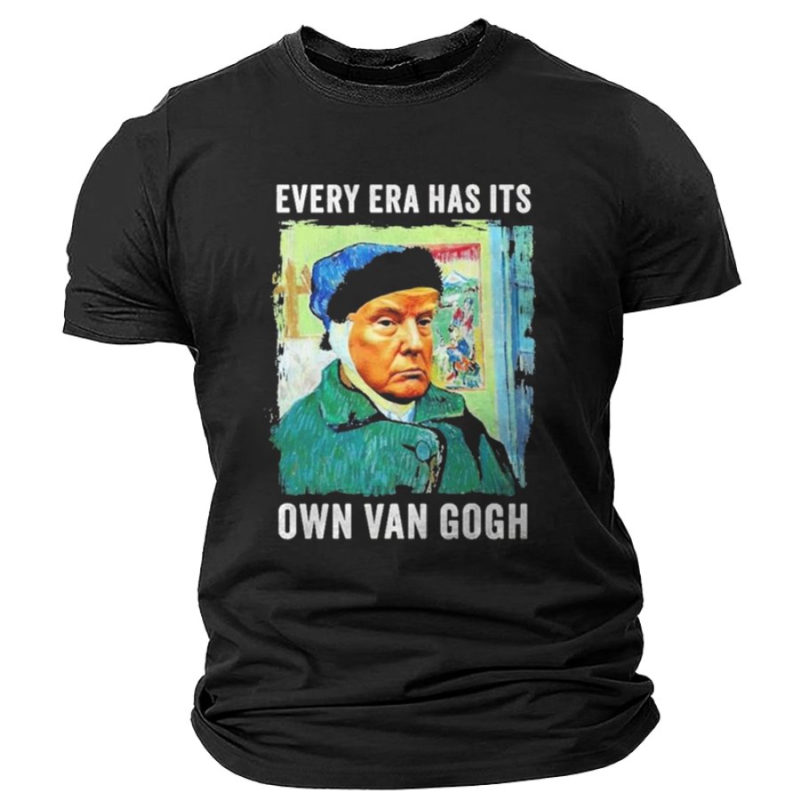 

Every Era Has It Own Van Gogh Printed T-shirt