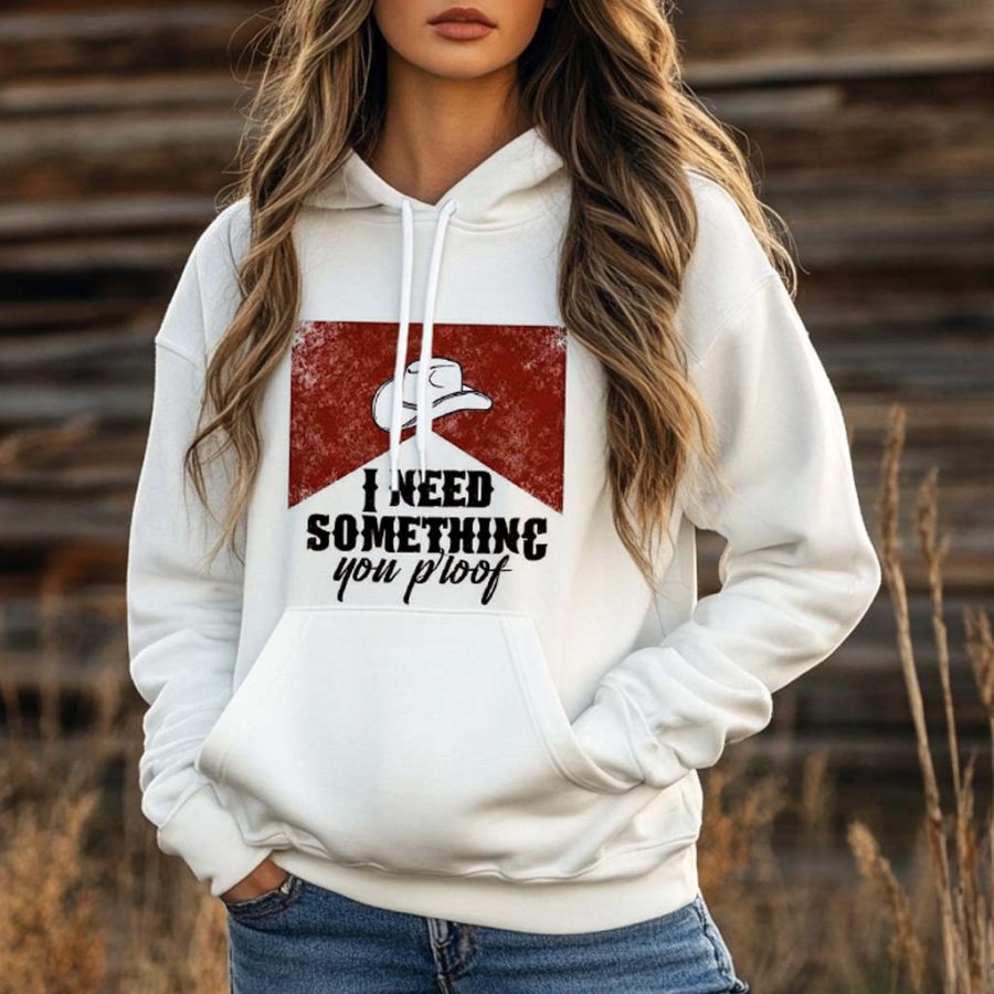 

Women's Vintage Western Cowgirls INeed Something You Proof Print Pocket White Hoodie