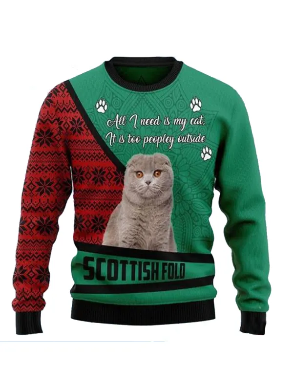 Scottish Fold All I Need Is My Cat It'S Too Peopley Outside Xmas Funny Ugly Christmas Sweatshirt - Anrider.com 