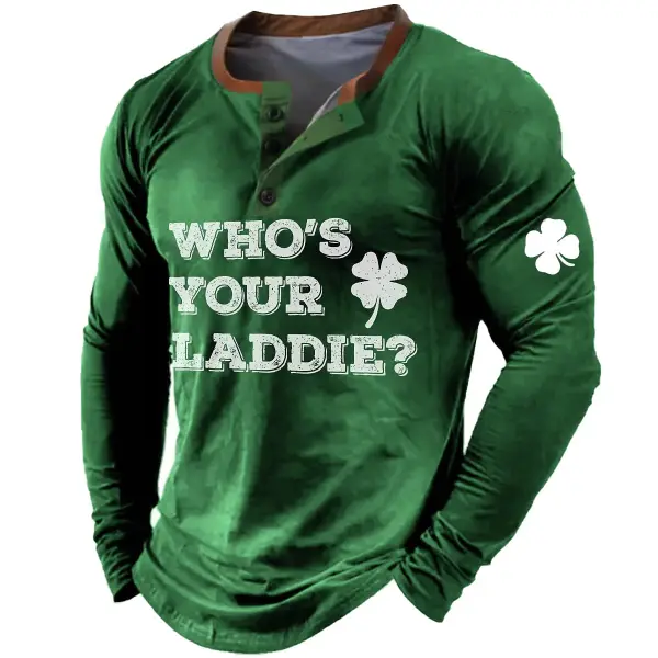 Men's Vintage Who's Your Laddie St. Patrick's Day Shamrock Henley Long Sleeve T-Shirt Only $25.99 - Cotosen.com 