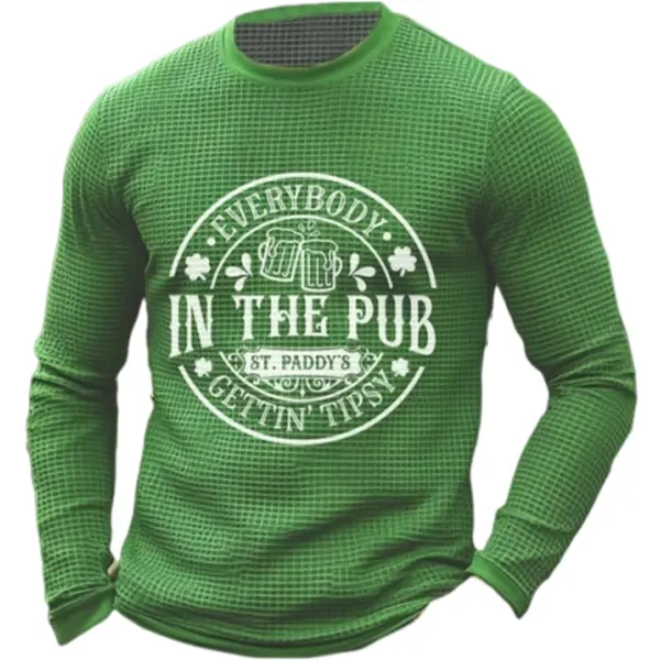 Men's Casual Everybody In The Pub Getting Tipsy Waffle Long Sleeve T-Shirt - Trisunshine.com 