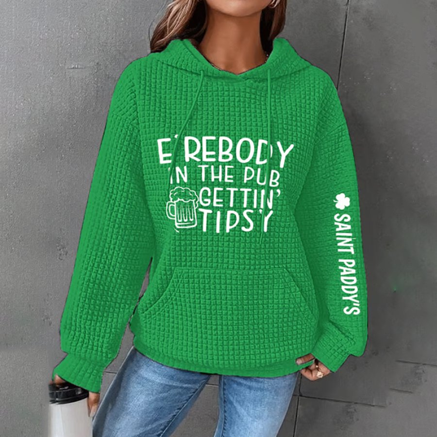 

Women's St. Patrick's Clover Everybody In The Pub Gettin' Tipsy Saint Paddy's Printed Waffle Hooded Sweatshirt