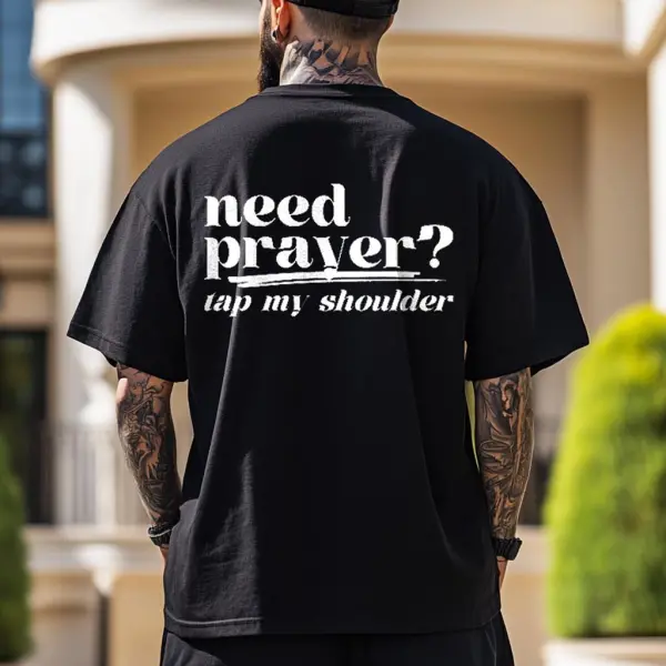 Men's Need Prayer Tap My Shoulder Letter Print Loose Short Sleeve Oversized T-Shirt - Cotosen.com 