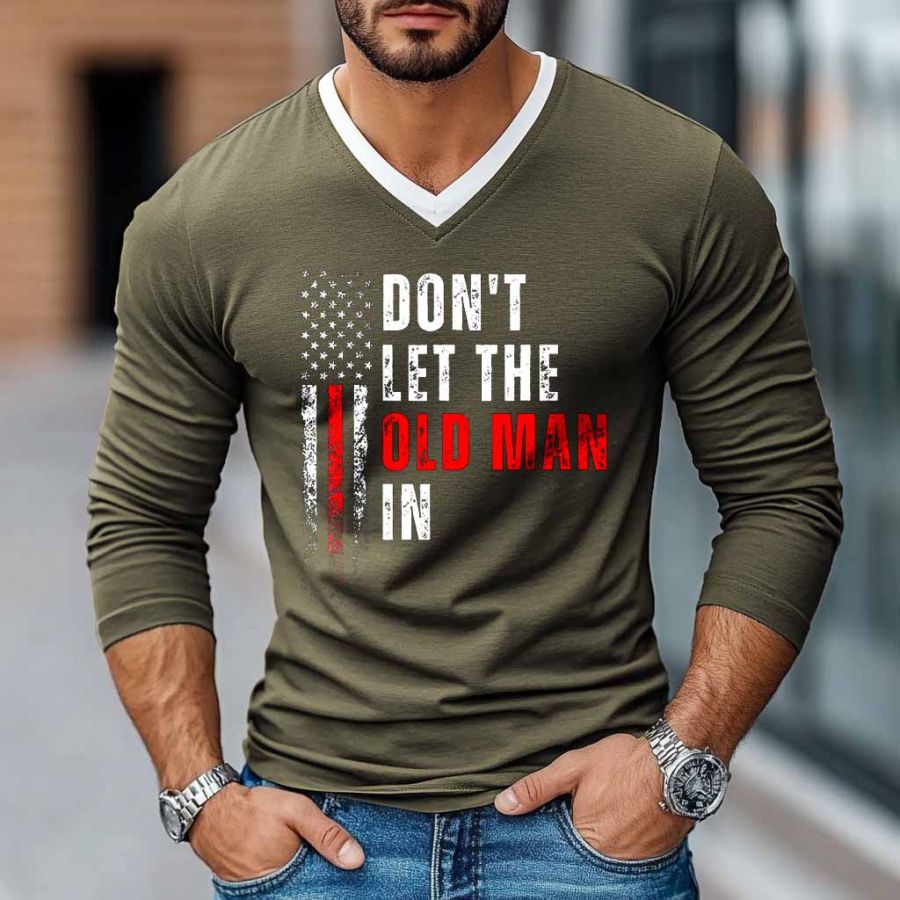 

Men's Vintage Don't Let The Old Man In American Flag Funny Letter Print V-neck Long Sleeve T-shirt