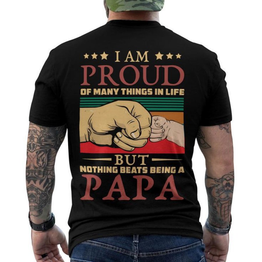 

Proud Papa T-Shirt - Perfect Gift For Father's Day