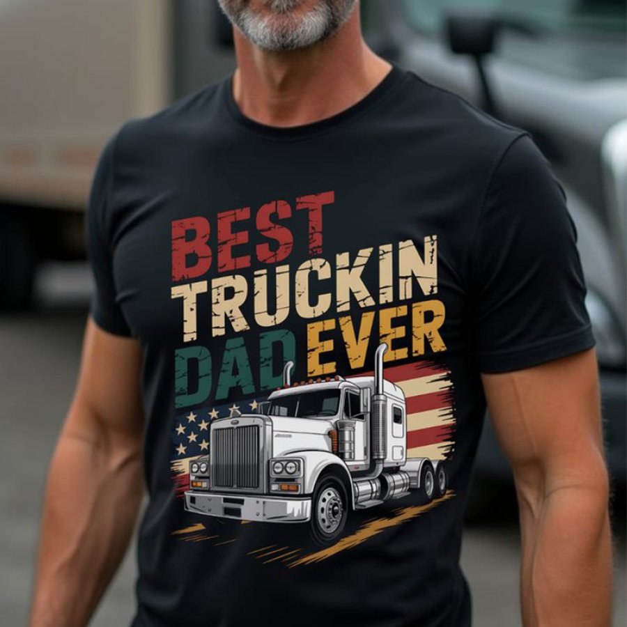 

Trucker Festival Best Truckin Dad Ever T-Shirt - Perfect Gift For Father's Day