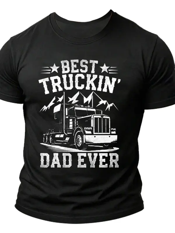 Trucker Festival Best Truckin' Dad Ever T-Shirt Perfect Gift For Father's Day - Pragmaace.com 