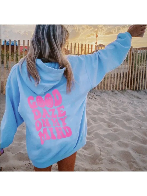 GOOD DAZE ON MY MIND Oversized Hoodie - Ootdmw.com 