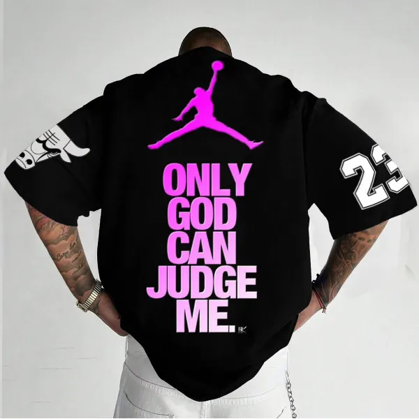 Unisex Oversized JD “only God Can Judge Me” Basketball Printed T-shirt - Ootdyouth.com 