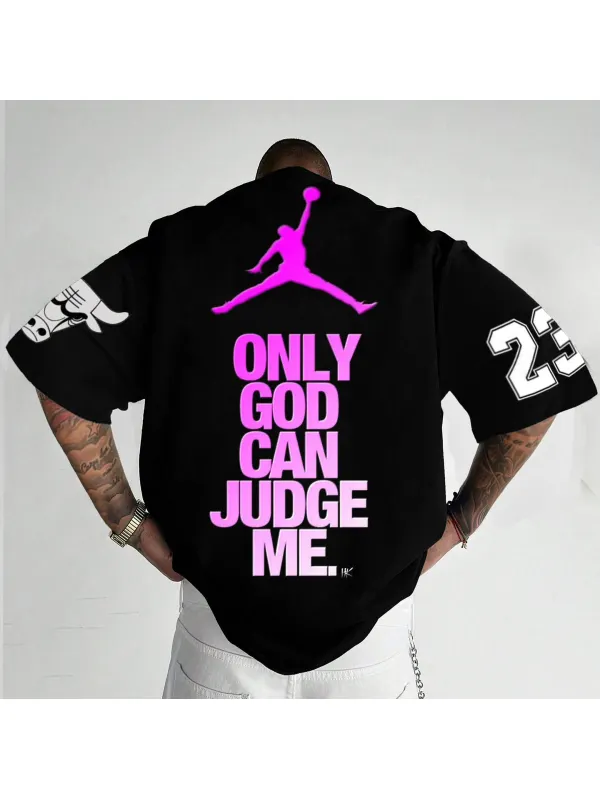 Unisex Oversized JD “only God Can Judge Me” Basketball Printed T-shirt - Timetomy.com 