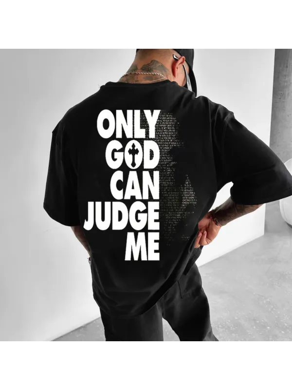 Oversize Only God Can Judge Me T-Shirt - Anrider.com 