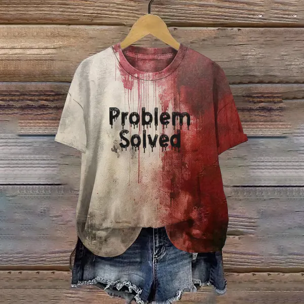 Women's Bloody Problem Solved Halloween Printed T-Shirt - Spiretime.com 