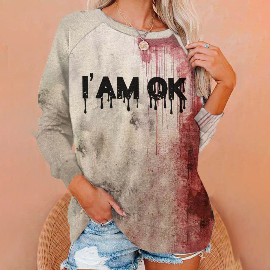 

Women's "Im OK" Halloween Blood Splatter Print Crew Neck Long Sleeve T-Shirt