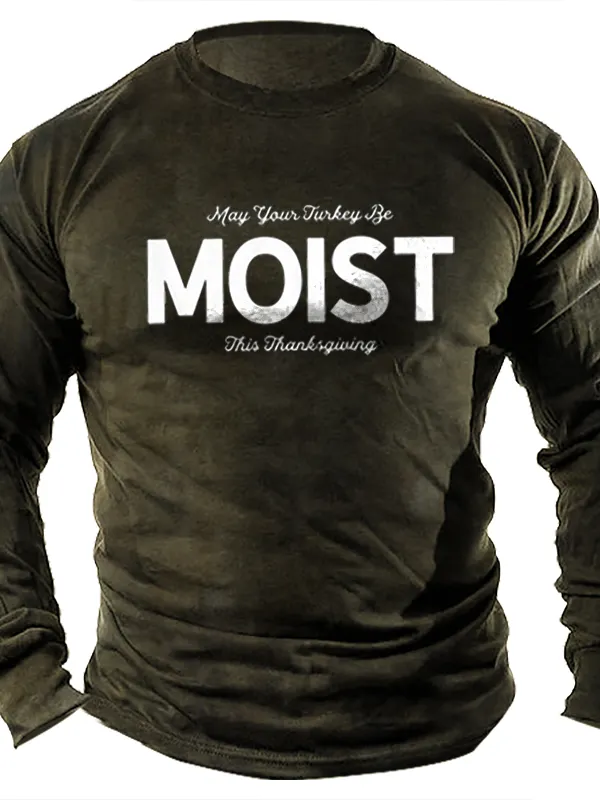 May Your Be Moist This Men's Fun T-Shirt - Menbarn.com 