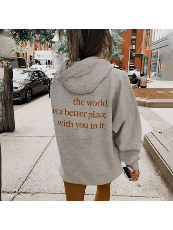 The World Is A Better Place Print Women's Hoodie - Ootdmw.com 