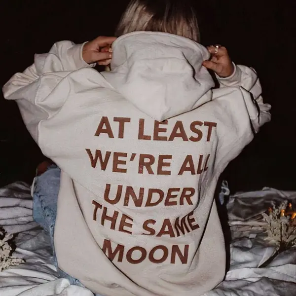 At Least We're All Under The Same Moon Women's Casual Hoodie - Spiretime.com 