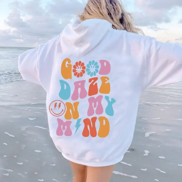 Women's Good Daze On My Mind Print Casual Aesthetic Hoodie - Localziv.com 