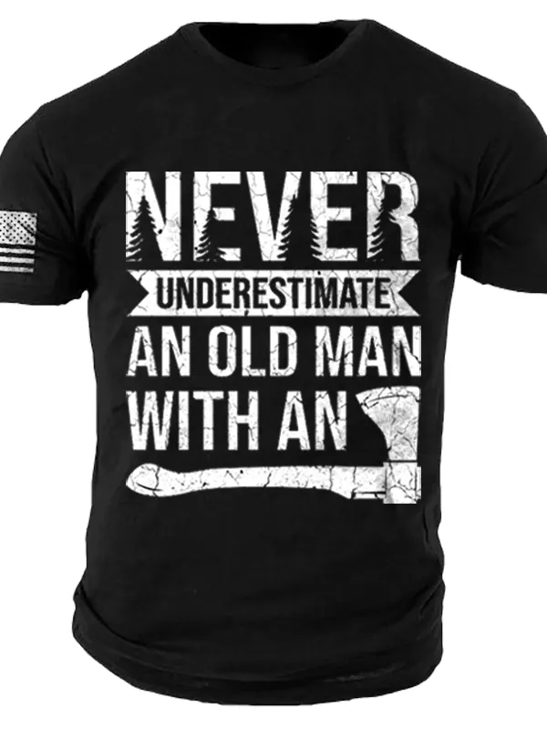Never Underestimate An Old Man With An Axe Funny T-Shirt - Menbarn.com 