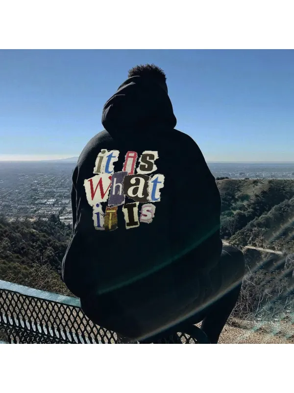 Men's It Is What It Is Letters Print Casual Hoodie - Ootdmw.com 