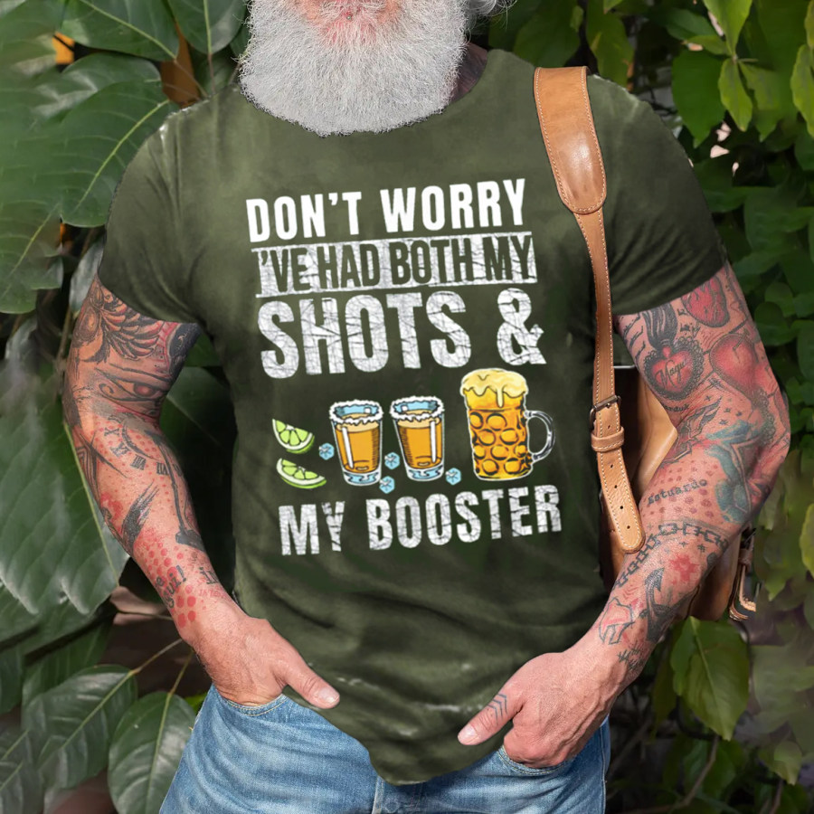 

Don't Worry I've Had Both My Shots And Booster Funny Vaccine T-Shirt