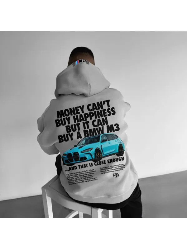 Money Can't Buy Happiness But It Can Buy A M3 Oversize Sports Car Hoodie - Anrider.com 