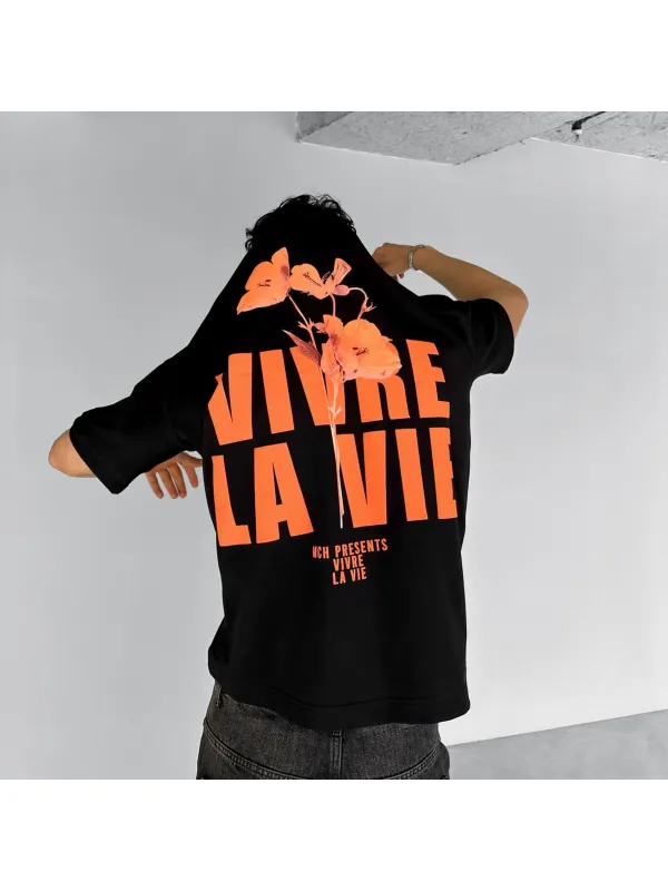 Unisex Casual Vivre La Vie T-shirt - Ootdmw.com 