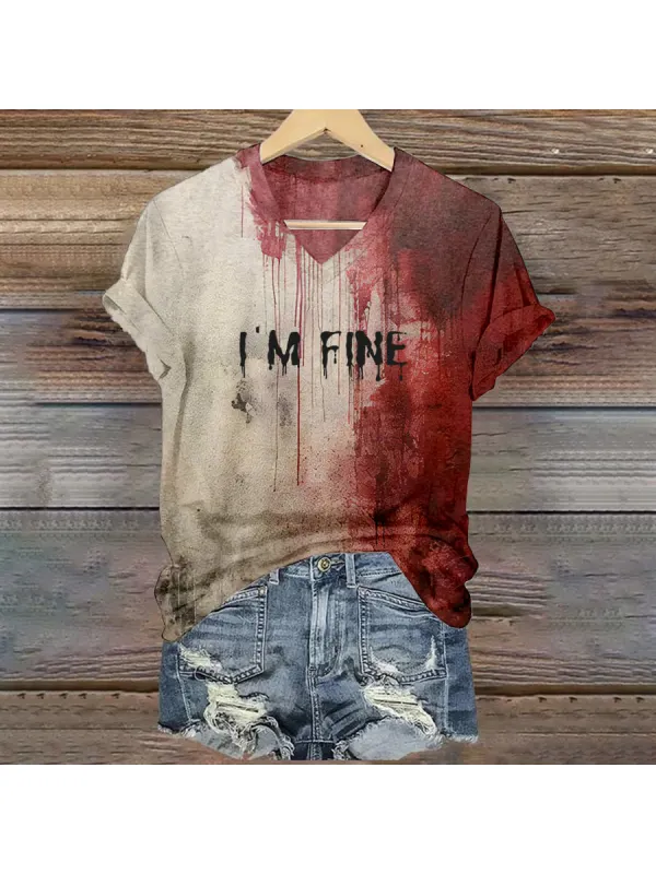 Women's Bloody Im Fine Halloween Print V-Neck T-Shirt - Timetomy.com 