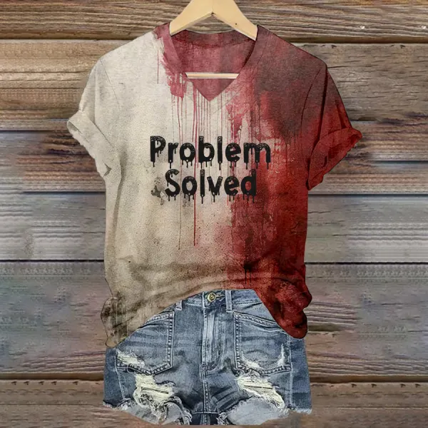 Womens Bloody Problem Solved Halloween Print V-Neck T-Shirt - Dozenlive.com 